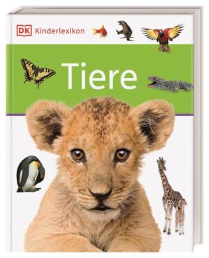 DK Kinderlexikon. Tiere: Erstes Lexikon für Grundschulkinder mit über 600 Fotos |