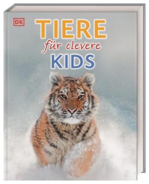 Wissen für clevere Kids. Tiere für clevere Kids: Lexikon mit 1500 farbigen Fotos und Illustrationen für Kinder ab 8 Jahren |