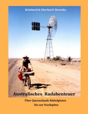 Die Brüder Rosenke legen in Australien 3500 km mit dem Fahrrad zurück