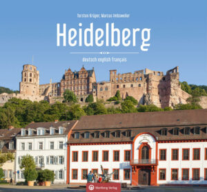 Heidelberg  dieser Name steht für Romantik