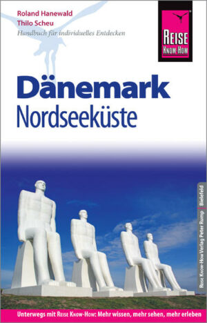 Der Reiseführer für Dänemarks Nordseeküste von Reise Know-How  umfassend