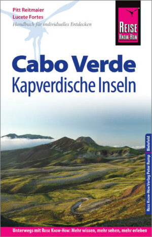 Der Reiseführer für die Kapverdischen Inseln von Reise Know-How  umfassend