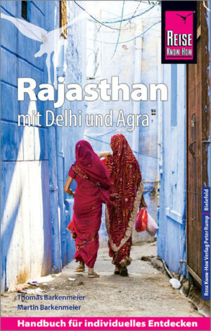 Der Reiseführer für Rajasthan mit Delhi und Agra von Reise Know-How  umfassend