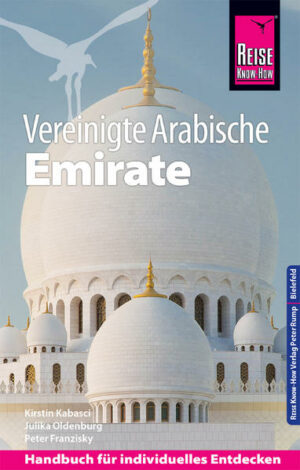 Der Reiseführer für die Vereinigten Arabischen Emirate von Reise Know-How  umfassend