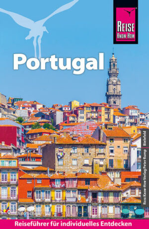 Portugal ist ein faszinierendes und facettenreiches Reiseziel