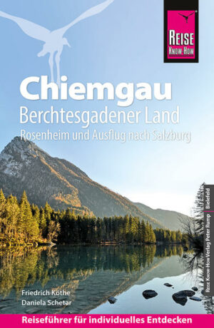 Der Reiseführer für den Chiemgau von Reise Know-How  umfassend