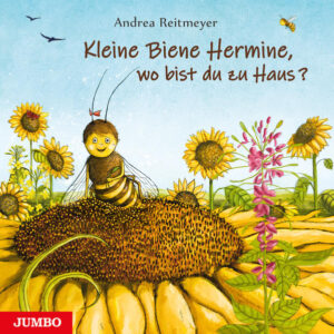 Kleine Biene Hermine, wo bist du zu Haus? | Andrea Reitmeyer