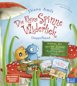 Die kleine Spinne Widerlich - Doppelband: Zwei starke Bilderbücher mit der Lieblingsspinne in einem Band: "Komm, wir spielen Schule" und "Ausflug ans Meer" | Diana Amft