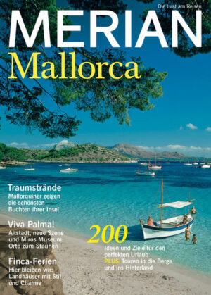 In dem MERIAN Magazin MallorcaNur zwei Stunden dauert der Flug in die Erholung: Mallorca ist das beliebteste Naherholungsgebiet für die Deutschen