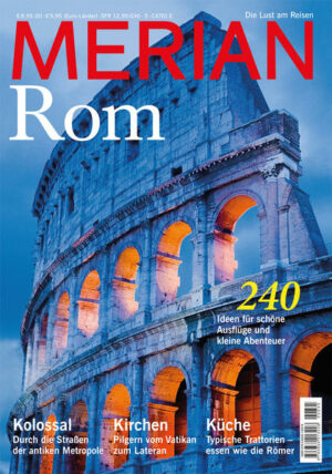 In dem MERIAN Magazin RomRom ist nicht ganz so groß wie London oder New York
