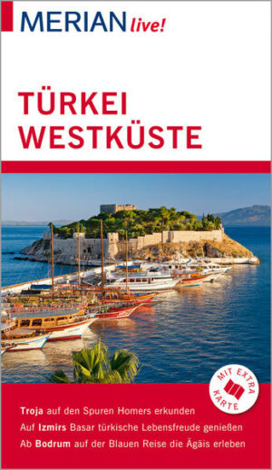 Mit MERIAN live! die türkische Westküste erlebenAn der türkischen Ägäis die Naturschönheiten genießen