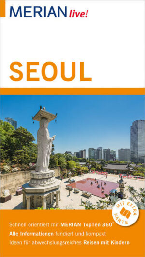 Mit MERIAN live! die Welt entdecken In Seoul