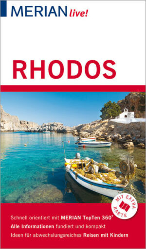 Mit MERIAN live! Rhodos erleben Rhodos kleine Dörfer mit ihren schmalen Gassen feiern geradezu das Mittelalter