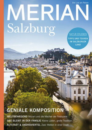 Immer ein fürstlicher Anblick  Mozarts Geburtsstadt Salzburg machten machtbewusste Fürsterzbischöfe zu dem