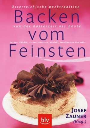 Das Paradies für Schlemmer: köstliche Kreationen aus der Backstube und verführerische Mehlspeisen - traditionelle Spezialitäten und moderne Rezepte von der k. und k. Donaumonarchie bis zur Küchenpraxis heute.