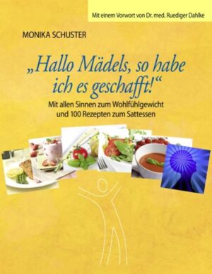 Bücher zum Abnehmen gibt es viele - sie versprechen alles und halten nichts. Monika Schuster hat selbst erfolgreich 30 Kilo abgenommen, kennt Höhen und Tiefen der Gewichtsprobleme und gibt ihre Erfahrungen in diesem Buch weiter. Statt Diäten und der Zwang zu den heutigen Modelfiguren, wird der Weg zu Ihrem ganz persönlichen Wunsch- und Wohlfühlgewicht aufgezeigt, der zu ansteckender Gesundheit und zu Lebensfreude motiviert und Ihre Gewichtsabnahme letztlich erfolgreich stabilisiert. In einem Fünf-Punkte-Programm lernen Sie die Einfachheit gesunder, schlanker Ernährung. Nicht durch Selbstkasteiung und Verzicht, sondern mit Genuss und einer positiven Lebenseinstellung gehen Sie entspannt Ihrem Wunschgewicht entgegen. Dabei erhalten Sie ganz nebenbei viele Tipps für Ihr persönliches Wohlfühlprogramm und für Ihre körperliche Fitness, die Ihre Kilos schmelzen lassen. Einfache Rezepte, die Sie leicht nachkochen können, runden Ihr persönliches Wunschgewichtprogramm ab. Nicht nur die unangenehmen Fettpölsterchen werden verschwinden, sondern Ihre ganze Persönlichkeit wird innere Erfüllung statt äußerer Fülle ausstrahlen.