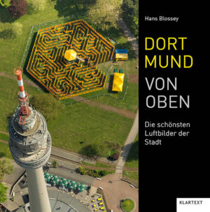 Hans Blosseys faszinierende Luftbilder nehmen uns mit auf eine spannende Reise durch Dortmund. Grandiose Ausblicke ermöglichen völlig neue