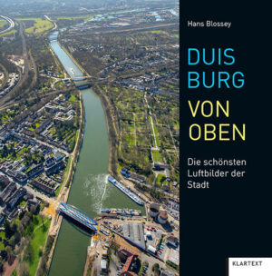 Hans Blosseys faszinierende Luftbilder nehmen uns mit auf eine spannende Reise durch Duisburg. Grandiose Ausblicke ermöglichen völlig neue