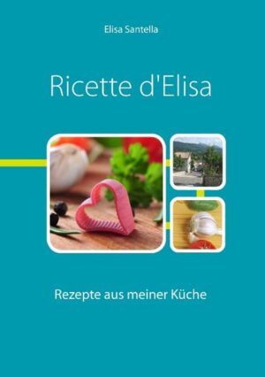 Cosa cucino oggi? Was koche ich heute?Pasta, Beilagen, Hackfleischgerichte, Nachtisch,.In diesem Kochbuch findet man nicht nur typisch italienische Gerichte. Rezepte aus meiner deutsch-italienischen Küche