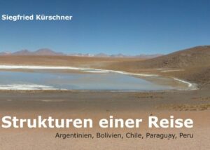 Siegfried Kürschner ist leidenschaftlicher Fotograf und Reisender. Er entführt Sie in diesem Buch nach Südamerika. Aus rationaler Sicht kann man unter Strukturen einer Reise die speziellen räumlichen Muster und Formen von Gebäuden