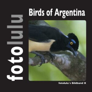 Honighäuschen (Bonn) - In diesem Buch erleben Sie einen kleinen Streifzug durch die vielfältige Vogelwelt Argentiniens. Die recht karge Peninsula de Valdes in Patagonien überrascht nicht nur mit seinen Magellanpinguinen. Im dichten Dschungel in Missiones und rund um die Wasserfälle von Iguazu sind die meisten Vögel nur zu hören. Die Ibera-Sümpfe sind ein Paradies für jeden Vogelliebhaber. fotolulu