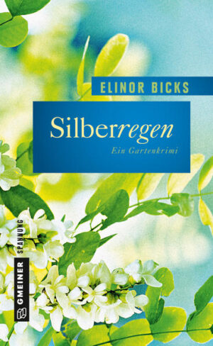 Silberregen: Kriminalroman | Elinor Bicks