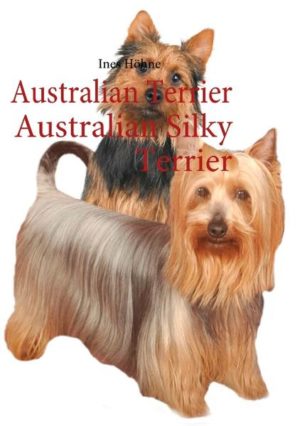 Honighäuschen (Bonn) - Der Australian Terrier und der Australian Silky Terrier sind beide in Australien beheimatet. Kurze Beschreibung der Herkunft, Pflege, Wesen, Vermehrung, Haltung, Verhalten auf Reisen und Ausstellungen. Fotos vom Welpenalter bis Veteran