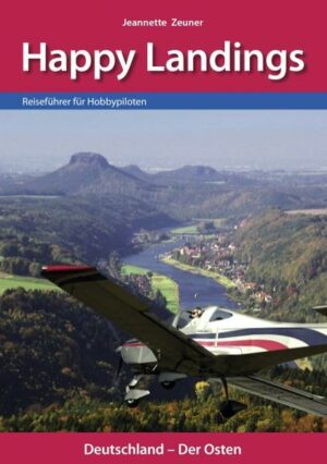 Happy Landings - die neue Reiseführerreihe startet mit der ersten Ausgabe für Ostdeutschland (Mecklenburg Vorpommern