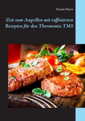 Der Sommer ist da, Zeit zum Angrillen. Genießen Sie die Grillzeit mit meinen Rezepten. Es sind sowohl Rezepte für Marinaden, Saucen, Brot und Getränke, sowie einige kleine Überraschungen. Mit dem Thermomix TM 5 gelingt alles schnell und einfach. Tauchen Sie ein in die Vielfalt der Grillmöglichkeiten. "Zeit zum Angrillen mit raffinierten Rezepten für den Thermomix TM5" ist erhältlich im Online-Buchshop Honighäuschen.