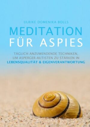 Honighäuschen (Bonn) - Meditation ist eine effektive und langfristige Methode, mit der Menschen mit Asperger-Syndrom ihre Lebensqualität eigenverantwortlich steigern können. Es ist eine einfache, wirkungsvolle Entspannungsmethode