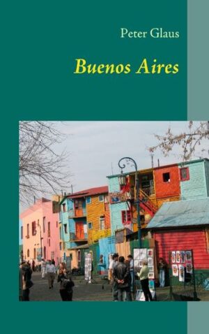 Buenos Aires.kennen und lieben lernen. Der Autor lebt seit 20 Jahren in Argentinien und macht sie mit der quirligen Hauptstadt bestens vertraut. Berichtet wird über die vielen Highlights