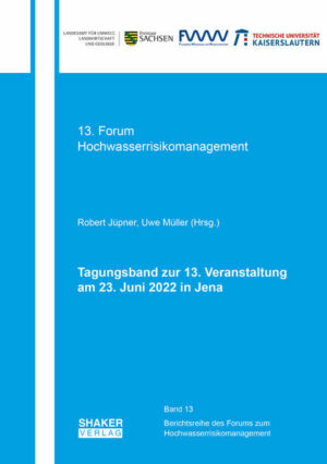Honighäuschen (Bonn) - Tagungsband zur 13. Veranstaltung des Forums der EG-HWRM-RL (Europäischen-Hochwasserrisikomanagementrichtlinie) am 23. Juni 2022 in Jena