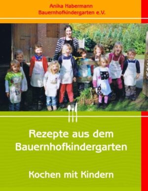 Die ersten 105 Rezepte aus dem Bauernhofalltag. 10 Kinder des Bauernhofkindergartens e.V. haben ein Jahr lang ausprobiert und abgeschmeckt - entstanden ist ihr erstes Kochbuch. Vorsicht - alles extrem lecker!