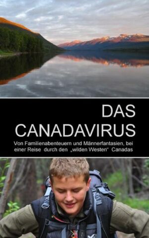 DAS CANADAVIRUS ist eine sehr persönliche Reiseerzählung. Das Buch beschreibt daher nicht nur die Vorbereitung einer vierköpfigen Familie auf die Fernreise in den Westen Canadas