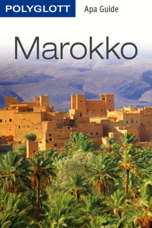 Der POLYGLOTT Apa Guide Marokko ist der perfekte Begleiter für Ihre Reisevorbereitung. Er stellt die traumhaftesten Orte Marokkos vor und inspiriert Sie