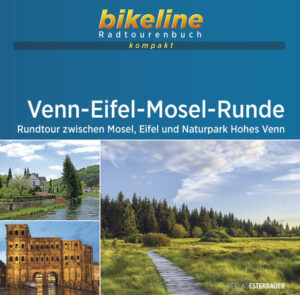 In einer kompakten Radtour viel erleben. dieses Motto verkörpert die Venn-Eifel-Mosel Runde