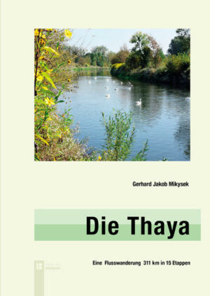 Das Wanderbuch soll uns die Thaya