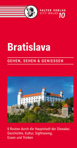 Die völlig aktualisierte Neuauflage des Stadtführers Bratislava ist die ideale Anleitung für Kultur-
