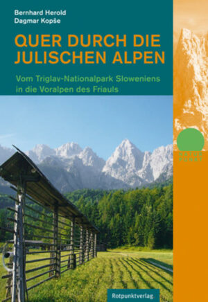 Die Julischen Alpen verbinden Slowenien und Italien und sind von jeher ein begegnungs- und ereignisreicher Raum. Hier treffen sich drei europäische Sprach- und Völkergruppen: die Germanen