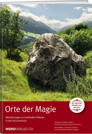 Der zweite Band der Reihe 'Schweizer Kraftorte'. Mit regionalen Wildpflanzenrezepten. "Orte der Magie" Der Reiseführer ist erhältlich im Online-Buchshop Honighäuschen.