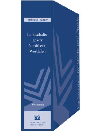 Landschaftsgesetz Nordrhein-Westfalen: Teilkommentierung | Frank Stollmann
