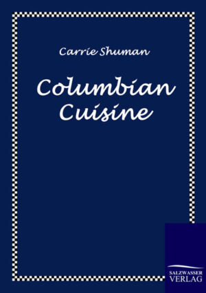 A complete and traditional cookery book. First published at the world's columbian exposition in 1893.