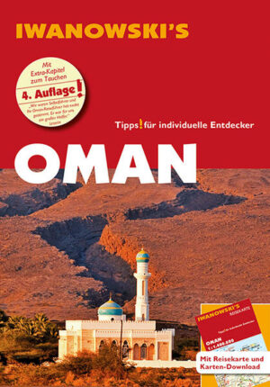 Das Sultanat Oman mausert sich immer mehr zu einem beliebten Reiseziel: Abenteurer