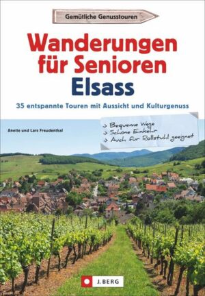 Egal ob ausgedehnte Spaziergänge oder Halbtagesausflüge - im Elsass gibt es für Senioren viel zu entdecken. 35 leichte Wandertouren führen zu interessanten Stätten inmitten der Natur. Auf traumhaften Wegen geht es dabei zu Burgen