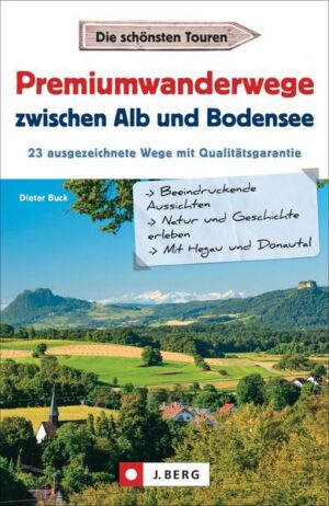 Wander-Ass Dieter Buck zeigt Ihnen mit diesem Wanderbuch die Region zwischen Bodensee