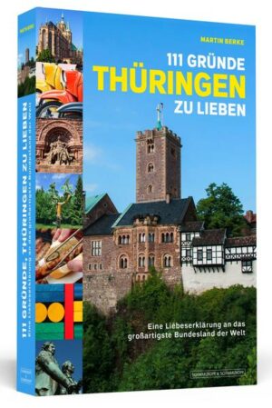 Thüringen ist ein derart wundervolles Bundesland