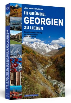 Georgien ist ein ungemein facettenreiches und vielgestaltiges Land am Kaukasus. Jörg Martin Dauscher liefert Anekdoten