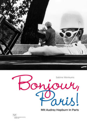 Eine unsterbliche Stilikone und die Ville de lamour: Beides vereint dieses Buch mit seinen Touren und zahlreichen Fotografien. Audrey Hepburn hatte eine enge Beziehung zu Paris. Filmaufnahmen und private Anlässe