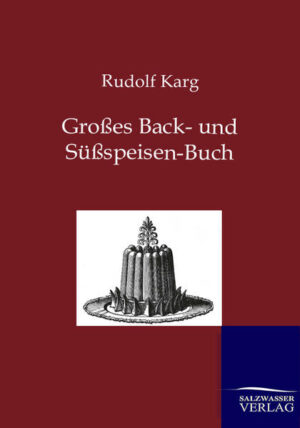 1648 Rezepte zum Backen und Anfertigen von Süßspeisen, ursprünglich 1910 erschienen. Ein umfangreiches, prämiertes Backbuch, was bis heute wunderschöne Rezepte enthält.