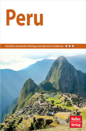 REISEZIELE: Der Nelles Guide Peru führt Sie durch die Millionenstadt Lima